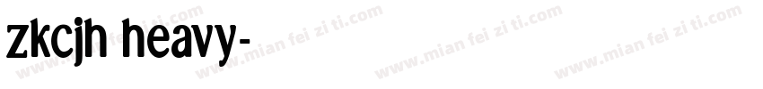 zkcjh heavy字体转换